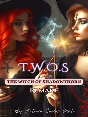 cover image of The Witch of Shadowthorn (Twos) Remake